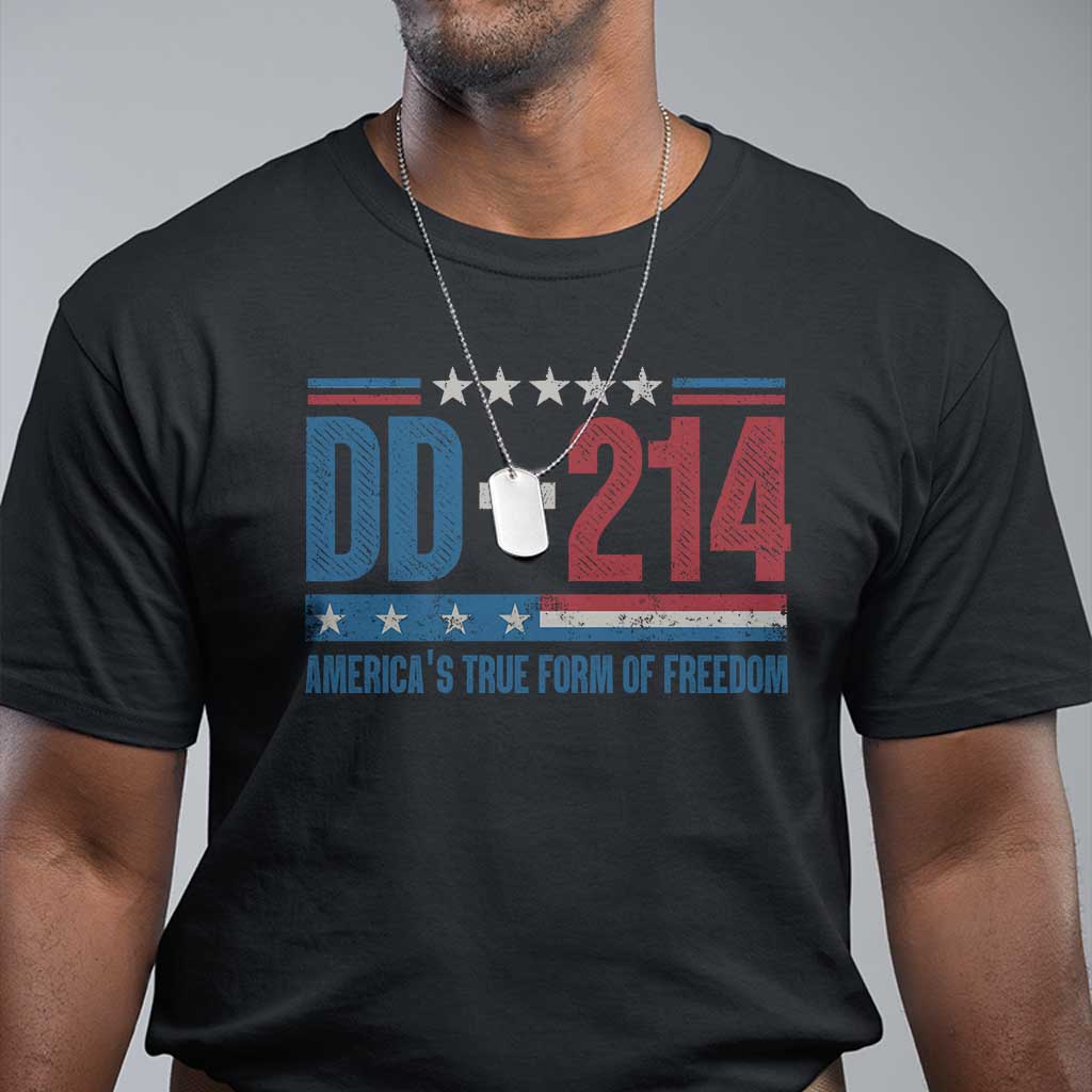 DD-214 Veteran T Shirt America's True Form Of Freedom TS09 Black Print Your Wear