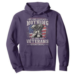 Veterans Day Hoodie We Owe Illegals Nothing Veterans Everything TS09 Purple Print Your Wear
