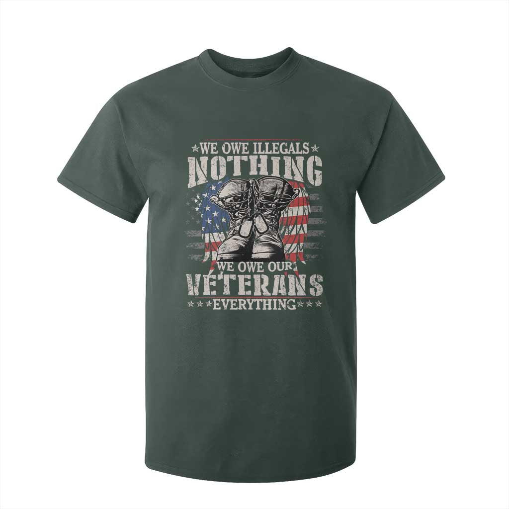 Veterans Day T Shirt For Kid We Owe Illegals Nothing Veterans Everything TS09 Dark Forest Green Print Your Wear