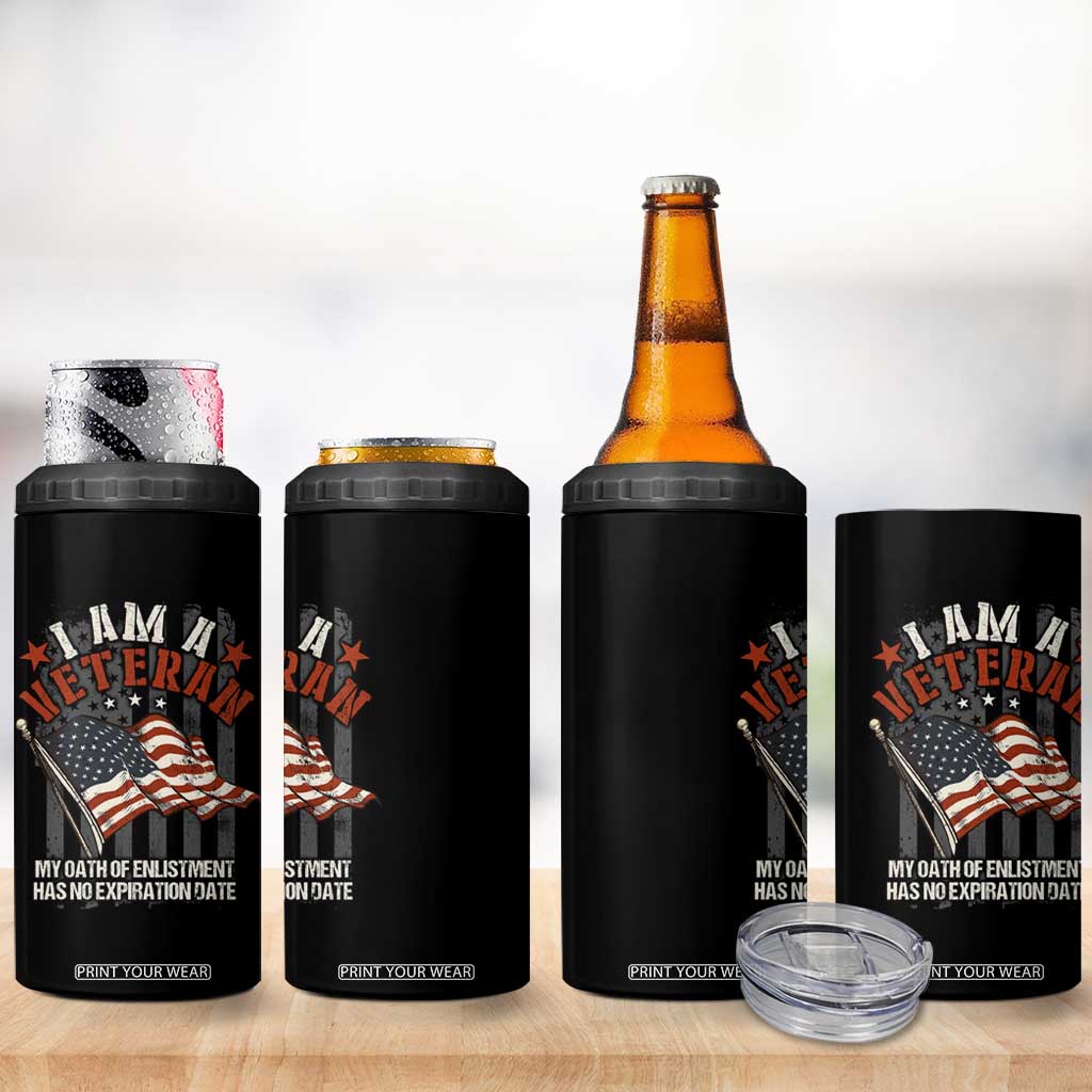 Veteran Pride 4 in 1 Can Cooler Tumbler My Oath Has No Expiration TS09 Print Your Wear