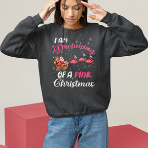 I Am Dreaming Of A Pink Christmas Santa Flamingo Sweatshirt TS09 Black Printyourwear