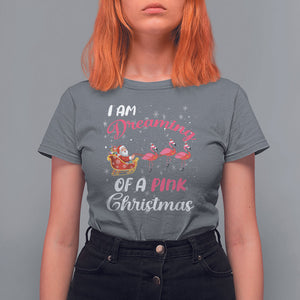 I Am Dreaming Of A Pink Christmas Santa Flamingo T Shirt For Women TS09 Charcoal Printyourwear