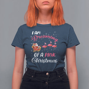 I Am Dreaming Of A Pink Christmas Santa Flamingo T Shirt For Women TS09 Navy Printyourwear