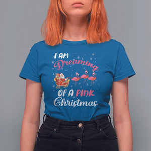 I Am Dreaming Of A Pink Christmas Santa Flamingo T Shirt For Women TS09 Royal Blue Printyourwear