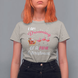 I Am Dreaming Of A Pink Christmas Santa Flamingo T Shirt For Women TS09 Sand Printyourwear