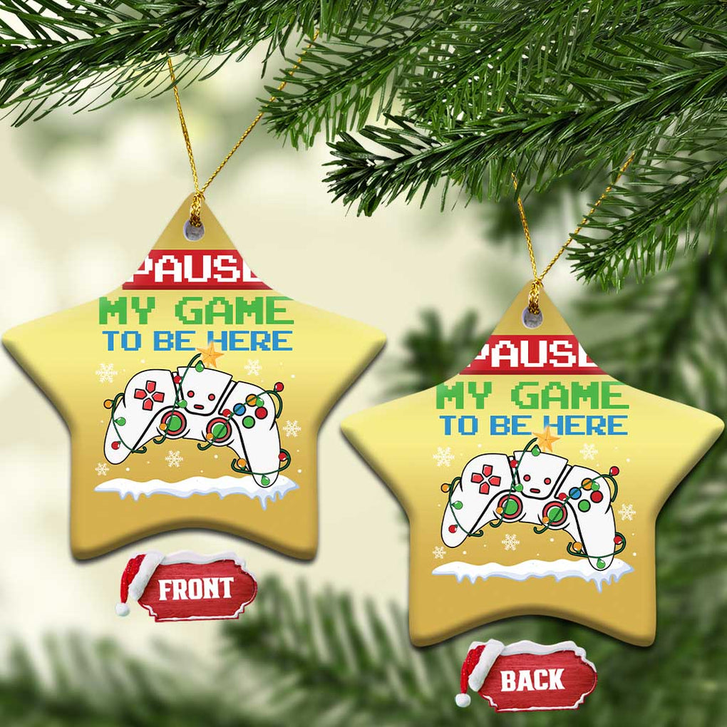 Xmas Gamer Christmas Ornament I Paused My Game To Be Here TS09 Star Gold Print Your Wear