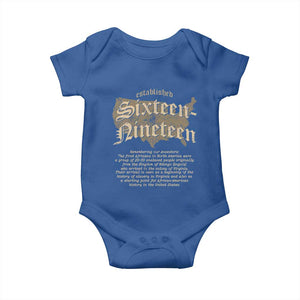 Black History Baby Onesie 1619 Sixteen-Nineteen Established TS09 Royal Blue Print Your Wear