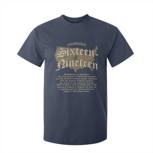 Black History T Shirt For Kid 1619 Sixteen-Nineteen Established TS09 Navy Print Your Wear