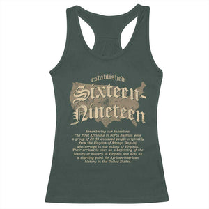 Black History Racerback Tank Top 1619 Sixteen-Nineteen Established TS09 Dark Forest Green Print Your Wear