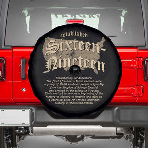 Black History Spare Tire Cover 1619 Sixteen-Nineteen Established TS09 Black Print Your Wear