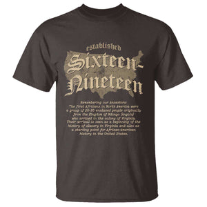 Black History T Shirt 1619 Sixteen-Nineteen Established TS09 Dark Chocolate Print Your Wear