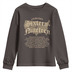 Black History Youth Sweatshirt 1619 Sixteen-Nineteen Established TS09 Dark Chocolate Print Your Wear