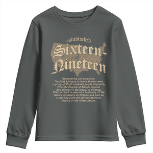 Black History Youth Sweatshirt 1619 Sixteen-Nineteen Established TS09 Dark Heather Print Your Wear