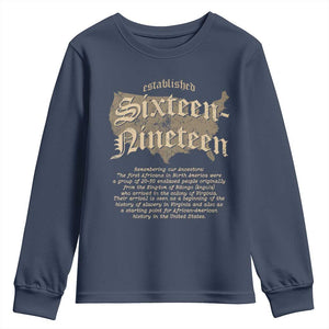 Black History Youth Sweatshirt 1619 Sixteen-Nineteen Established TS09 Navy Print Your Wear