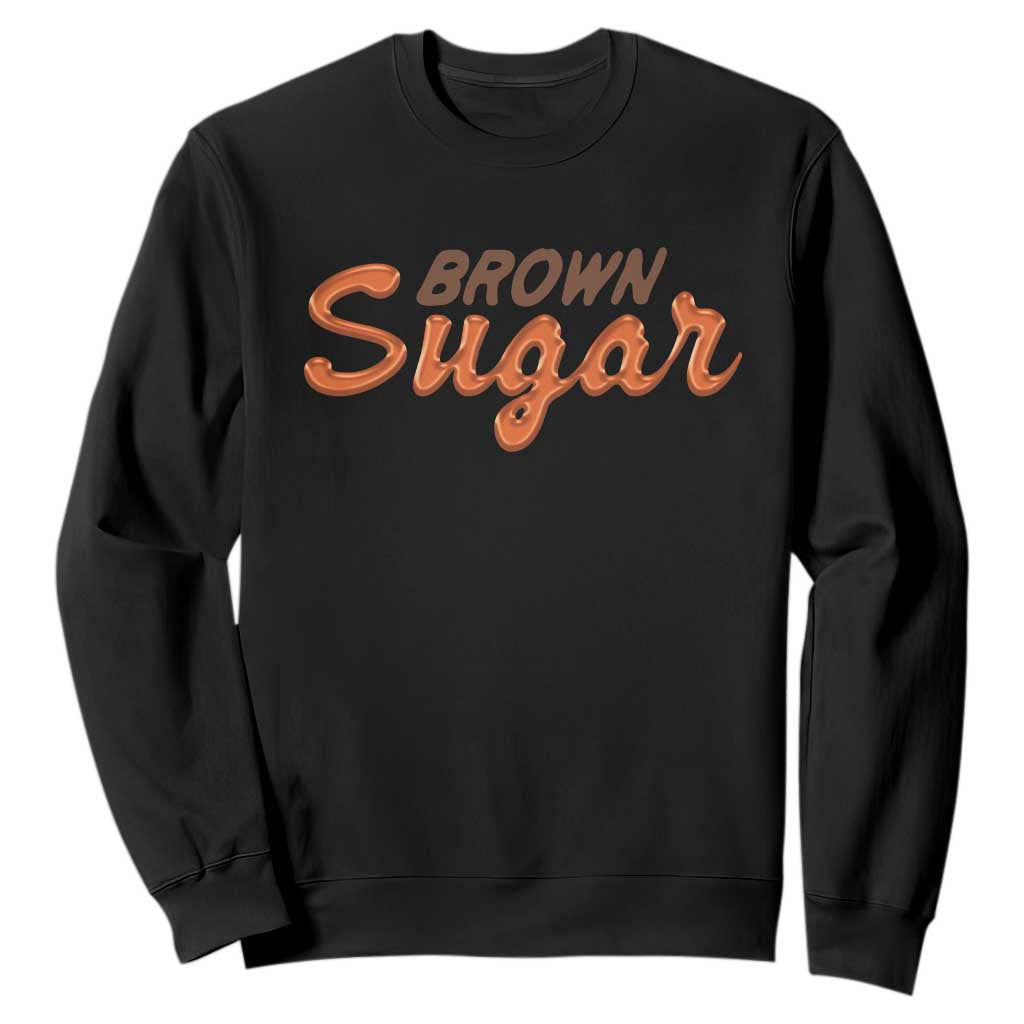 Melanin African Pride Sweatshirt Brown Sugar TS09 Black Print Your Wear