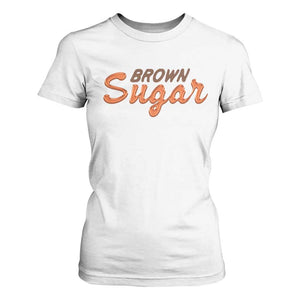 Melanin African Pride T Shirt For Women Brown Sugar TS09 White Print Your Wear