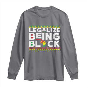 Black Pride Long Sleeve Shirt Legalize Being Black History Month TS09 Charcoal Print Your Wear