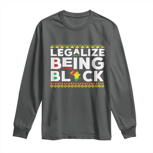 Black Pride Long Sleeve Shirt Legalize Being Black History Month TS09 Dark Heather Print Your Wear