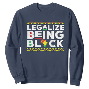 Black Pride Sweatshirt Legalize Being Black History Month TS09 Navy Print Your Wear