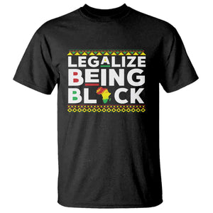 Black Pride T Shirt Legalize Being Black History Month TS09 Black Print Your Wear