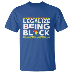 Black Pride T Shirt Legalize Being Black History Month TS09 Royal Blue Print Your Wear