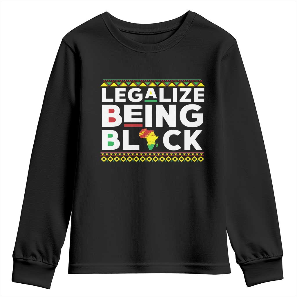 Black Pride Youth Sweatshirt Legalize Being Black History Month TS09 Black Print Your Wear