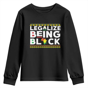 Black Pride Youth Sweatshirt Legalize Being Black History Month TS09 Black Print Your Wear