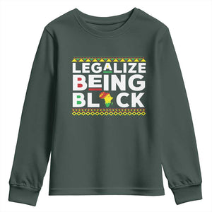 Black Pride Youth Sweatshirt Legalize Being Black History Month TS09 Dark Forest Green Print Your Wear