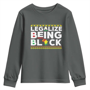 Black Pride Youth Sweatshirt Legalize Being Black History Month TS09 Dark Heather Print Your Wear