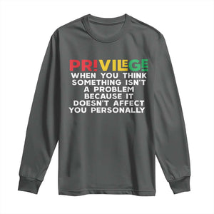 Black History Month Long Sleeve Shirt Privilege Explained BLM TS09 Dark Heather Print Your Wear