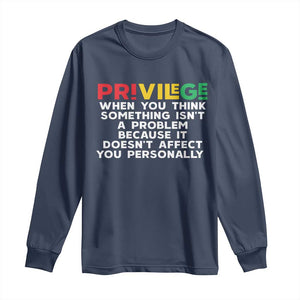 Black History Month Long Sleeve Shirt Privilege Explained BLM TS09 Navy Print Your Wear