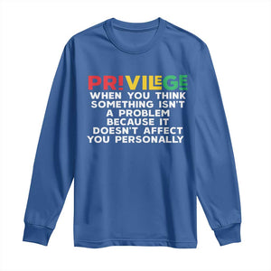 Black History Month Long Sleeve Shirt Privilege Explained BLM TS09 Royal Blue Print Your Wear