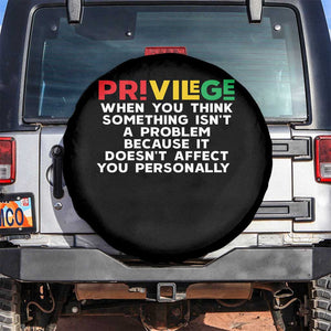 Black History Month Spare Tire Cover Privilege Explained BLM TS09 No hole Black Print Your Wear