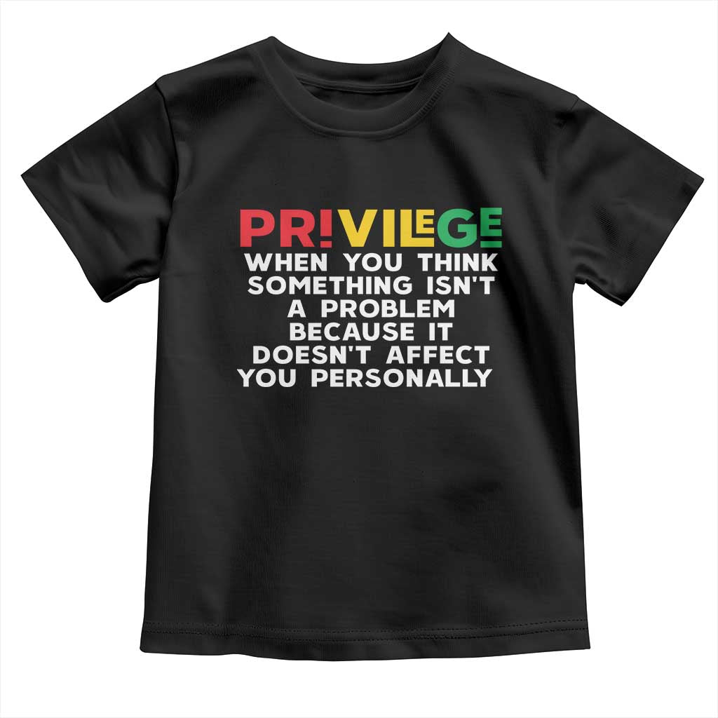 Black History Month Toddler T Shirt Privilege Explained BLM TS09 Black Print Your Wear