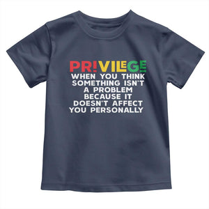 Black History Month Toddler T Shirt Privilege Explained BLM TS09 Navy Print Your Wear