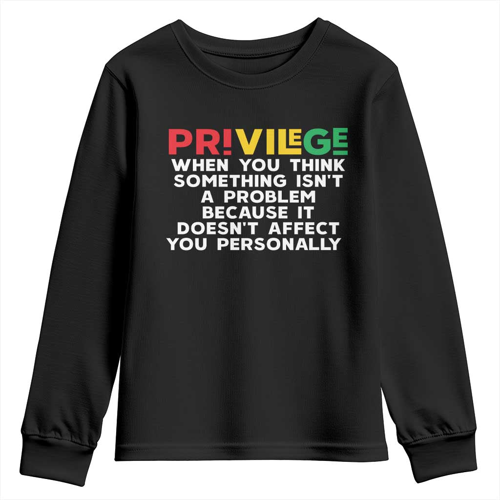 Black History Month Youth Sweatshirt Privilege Explained BLM TS09 Black Print Your Wear