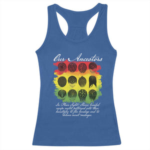 Black History Racerback Tank Top Our Ancestors Escape Routes Braids TS09 Royal Blue Print Your Wear