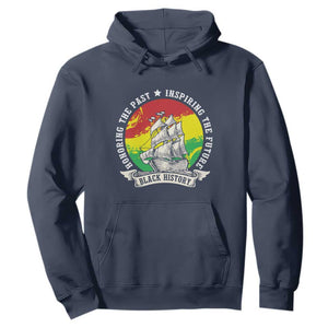 Black History Pride Hoodie Honoring The Past Inspiring The Future TS09 Navy Print Your Wear