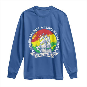 Black History Pride Long Sleeve Shirt Honoring The Past Inspiring The Future TS09 Royal Blue Print Your Wear