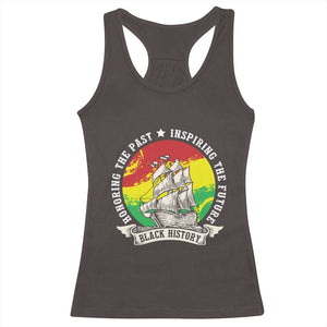 Black History Pride Racerback Tank Top Honoring The Past Inspiring The Future TS09 Dark Chocolate Print Your Wear