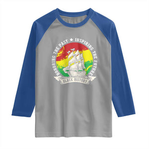 Black History Pride Raglan Shirt Honoring The Past Inspiring The Future TS09 Sport Gray Royal Print Your Wear