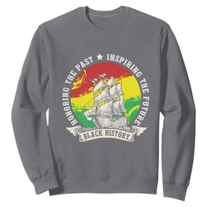 Black History Pride Sweatshirt Honoring The Past Inspiring The Future TS09 Charcoal Print Your Wear