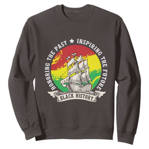 Black History Pride Sweatshirt Honoring The Past Inspiring The Future TS09 Dark Chocolate Print Your Wear