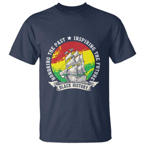 Black History Pride T Shirt Honoring The Past Inspiring The Future TS09 Navy Print Your Wear