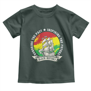 Black History Pride Toddler T Shirt Honoring The Past Inspiring The Future TS09 Dark Forest Green Print Your Wear