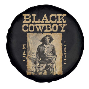 Nat Love Black Cowboy Spare Tire Cover African American Cowboys Black History TS09 Print Your Wear