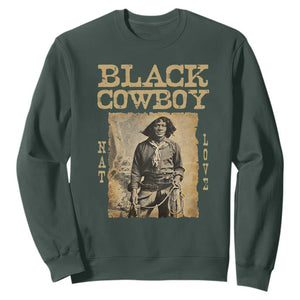 Nat Love Black Cowboy Sweatshirt African American Cowboys Black History TS09 Dark Forest Green Print Your Wear