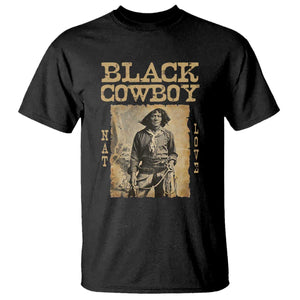 Nat Love Black Cowboy T Shirt African American Cowboys Black History TS09 Black Print Your Wear