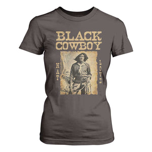 Nat Love Black Cowboy T Shirt For Women African American Cowboys Black History TS09 Dark Chocolate Print Your Wear