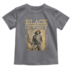 Nat Love Black Cowboy Toddler T Shirt African American Cowboys Black History TS09 Charcoal Print Your Wear